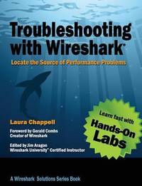 Troubleshooting with Wireshark : Locate the Source of Performance Problems