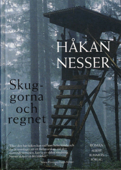 SKUGGORNA OCH REGNET.