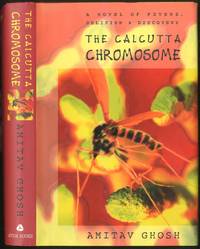 image of The Calcutta Chromosome: A Novel of Fevers, Delirium and Discovery