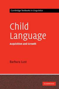 Child Language: Acquisition and Growth