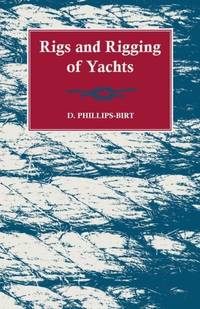 Rigs and Rigging of Yachts