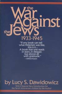 image of The war against the Jews. 1933-1945.