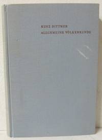 Allgemeine Völkerkunde. Formen und entwicklung…