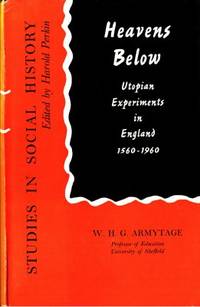 Heavens Below. Utopian Experiments in England…