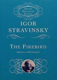 The Firebird: Original 1910 Version