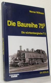 Die Baureihe 750 Die württembergische T 5.