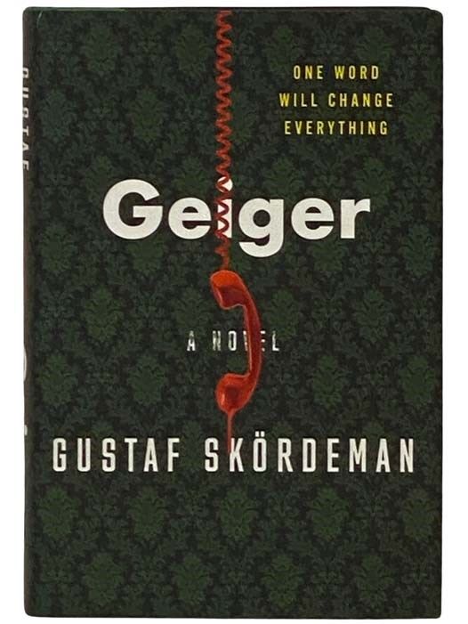 Geiger: A Novel