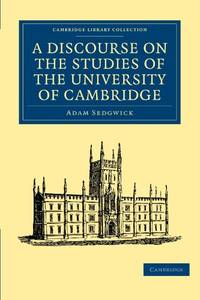 A Discourse on the Studies of the University of Cambridge