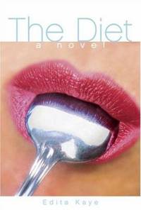 The Diet by Edita Kaye - Hardcover - 2005 - from ThriftBooks (SKU: G0974095524I2N00)