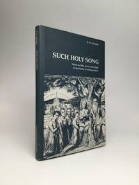 SUCH HOLY SONG: Music as Idea, Form, and Image in the Poetry of William Blake by Fairchild, B.H - 1980