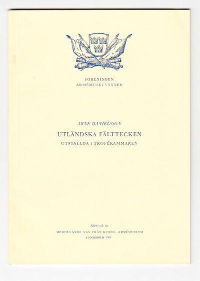 Utländska fälttecken utställda i trofékammaren.