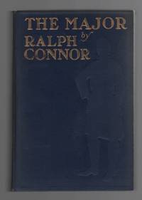 The Major by Connor, Ralph & F. Rogers - 1917