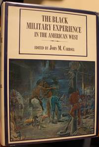 The Black Military Experience in the American West