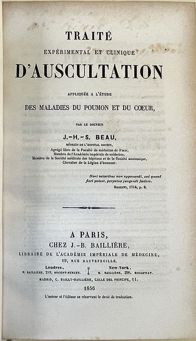 Traité expérimental et clinique d'auscultation appliquée à l'étude des maladies du poumon et du coeur. Insc. to P. Ricord