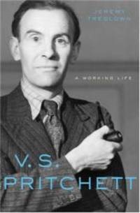 image of V. S. Pritchett: A Working Life