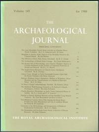 The Archaeological Journal: Volume 145 For The Year 1988 by R. T. Schadla-Hall (editor) - Paperback - from Hall of Books (SKU: 181246)