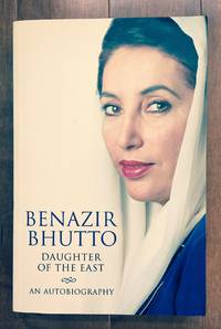 DAUGHTER OF THE EAST: AN AUTOBIOGRAPHY