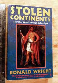 image of Stolen Continents: The “New World” Through Indian Eyes Since 1492.