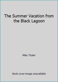 The Summer Vacation from the Black Lagoon
