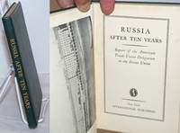 image of Russia after ten years; report of the American Trade Union Delegation to the Soviet Union