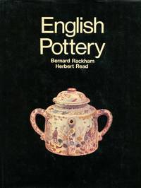 English Pottery with An Appendix on the Wrotham Potters