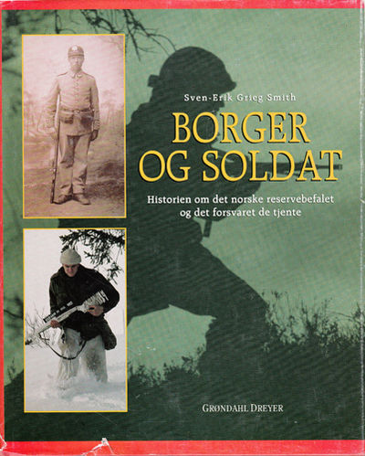 Borger og soldat. Historien om det norske…