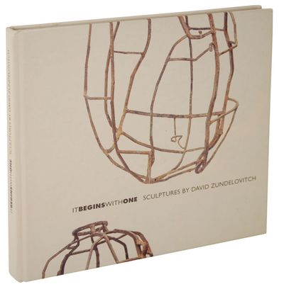 It Begins With One: Sculptures by David Zundelovitch