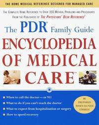 PDR Family Guide: Encyclopedia of Medical Care