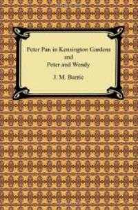 Peter Pan in Kensington Gardens and Peter and Wendy by J. M. Barrie - 2009-09-08
