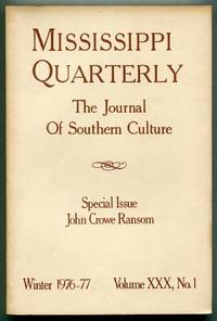 The Mississippi Quarterly: The Journal of Southern Culture – Volume XXX, Number 3, Winter 1976-77: John Crowe Ransom