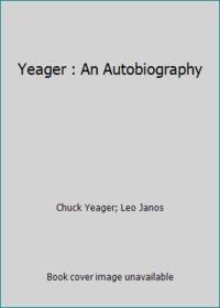 image of Yeager : An Autobiography