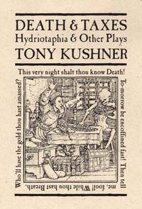 Death and Taxes : Hydriotaphia and Other Plays