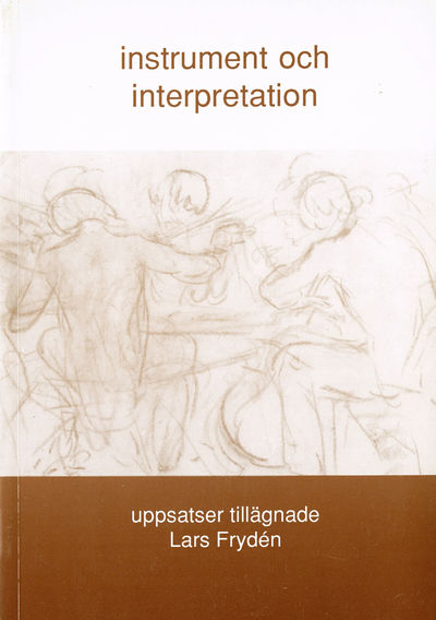 Instrument och interpretation. Uppsatser…