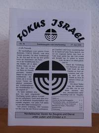 Fokus Israel. Freundesbrief des Nordelbischen Vereins für Zeugnis und Dienst unter Juden und Christen e.V. - Heft Nr. 56, 27. Juli 2008. Sonderausgabe zum Israelsonntag