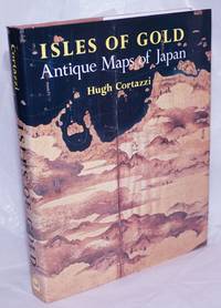 image of Isles of Gold: Antique maps of Japan