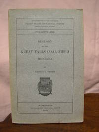 GEOLOGY OF THE GREAT FALLS COAL FIELD, MONTANA; GEOLOGICAL SURVEY BULLETIN 356