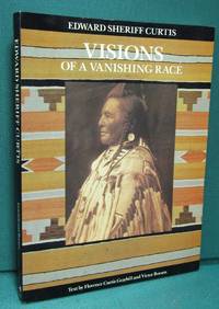 image of Edward Sheriff Curtis: Visions of a Vanishing Race