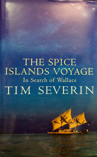 image of The Spice Islands Voyage: In Search of Wallace
