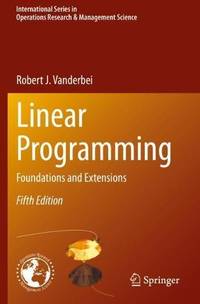 Linear Programming : Foundations and Extensions