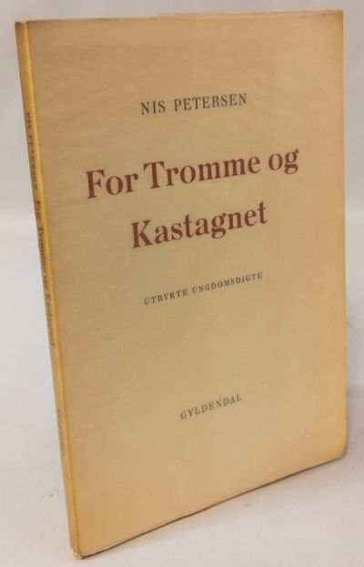 For tromme og kastagnet - utrykte ungdomsdigte.