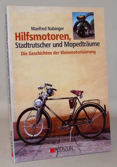 Hilfsmotoren, Stadtrutscher und Mopedträume - Die…