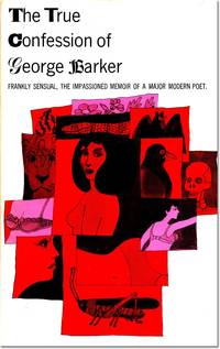 THE TRUE CONFESSIONS OF GEORGE BARKER