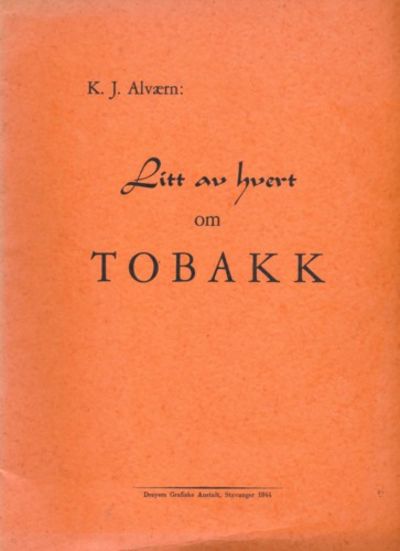 Litt av hvert om tobakk