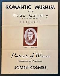 Romantic Museum at the Hugo Gallery: Portraits of Women -- Constructions and Arrangements by Joseph Cornell