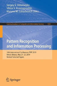 Pattern Recognition and Information Processing: 14th International Conference, PRIP 2019, Minsk,...