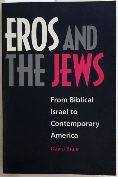 Eros and the Jews. From Biblical Israel to…
