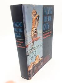 Facing the Big Cats by Clyde Beatty - First Edition - 1965 - from Shadyside Books (SKU: 5631)