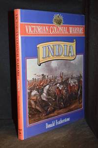 Victorian Colonial Warfare; India, from the Conquest of Sind to the Indian Mutiny