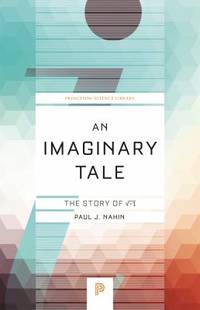 An Imaginary Tale : The Story Of &radic;-1