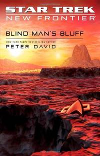 Star Trek: New Frontier: Blind Man's Bluff: New Frontier, No. 18) (No. 17) (Star Trek: The...